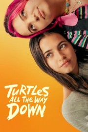 Watch Free Turtles All the Way Down Movies Full HD Soaper TV