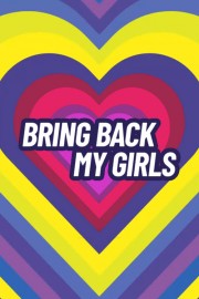 Watch Free Bring Back My Girls Movies Full HD Soaper TV