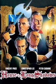 Watch Free House of the Long Shadows Movies Full HD Soaper TV