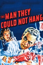 Watch Free The Man They Could Not Hang Movies Full HD Soaper TV