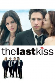 Watch Free The Last Kiss Movies Full HD Soaper TV