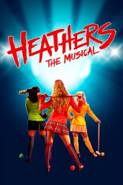 Watch Free Heathers: The Musical Movies Full HD Soaper TV