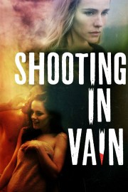 Watch Free Shooting in Vain Movies Full HD Soaper TV