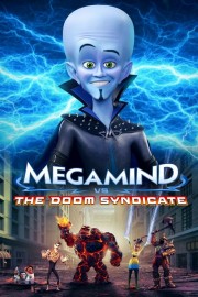 Watch Free Megamind vs. the Doom Syndicate Movies Full HD Soaper TV