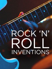 Watch Free Rock'N'Roll Inventions Movies Full HD Soaper TV