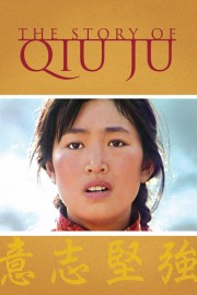 Watch Free The Story of Qiu Ju Movies Full HD Soaper TV