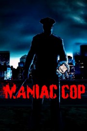 Watch Free Maniac Cop Movies Full HD Soaper TV