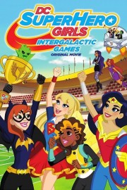 Watch Free DC Super Hero Girls: Intergalactic Games Movies Full HD Soaper TV