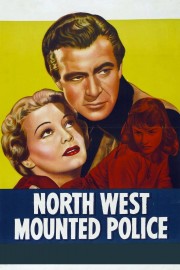 Watch Free North West Mounted Police Movies Full HD Soaper TV