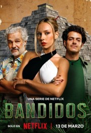 Watch Free Bandidos Movies Full HD Soaper TV