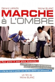 Watch Free Marche à l'ombre Movies Full HD Soaper TV