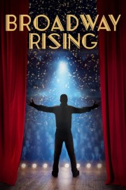 Watch Free Broadway Rising Movies Full HD Soaper TV