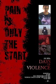 Watch Free Days of Violence Movies Full HD Soaper TV