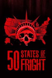 Watch Free 50 States of Fright Movies Full HD Soaper TV