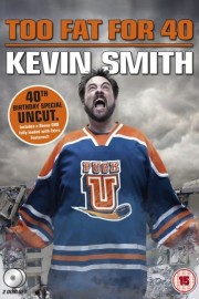 Watch Free Kevin Smith: Too Fat For 40 Movies Full HD Soaper TV