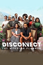 Watch Free Disconnect: The Wedding Planner Movies Full HD Soaper TV