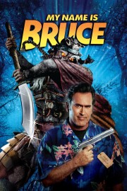 Watch Free My Name Is Bruce Movies Full HD Soaper TV