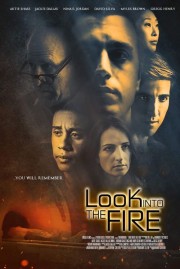 Watch Free Look Into the Fire Movies Full HD Soaper TV