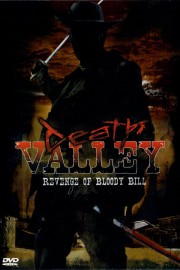 Watch Free Death Valley: The Revenge of Bloody Bill Movies Full HD Soaper TV