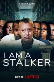 Watch Free I Am a Stalker Movies Full HD Soaper TV