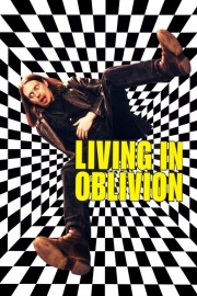 Watch Free Living in Oblivion Movies Full HD Soaper TV