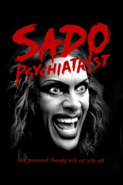 Watch Free Sado Psychiatrist Movies Full HD Soaper TV