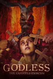 Watch Free Godless: The Eastfield Exorcism Movies Full HD Soaper TV