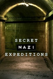 Watch Free Secret Nazi Expeditions Movies Full HD Soaper TV