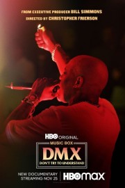 Watch Free DMX: Don't Try to Understand Movies Full HD Soaper TV