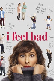 Watch Free I Feel Bad Movies Full HD Soaper TV