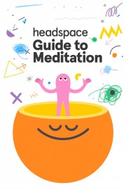 Watch Free Headspace Guide to Meditation Movies Full HD Soaper TV