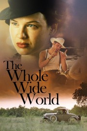 Watch Free The Whole Wide World Movies Full HD Soaper TV