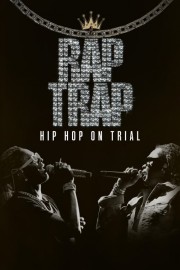 Watch Free Rap Trap: Hip-Hop on Trial Movies Full HD Soaper TV