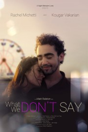 Watch Free What We Don't Say Movies Full HD Soaper TV