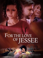 Watch Free For the Love of Jessee Movies Full HD Soaper TV