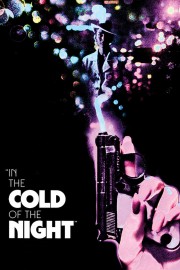 Watch Free In the Cold of the Night Movies Full HD Soaper TV