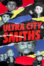 Watch Free Ultra City Smiths Movies Full HD Soaper TV