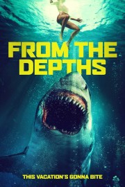 Watch Free From the Depths Movies Full HD Soaper TV