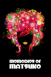 Watch Free Memories of Matsuko Movies Full HD Soaper TV