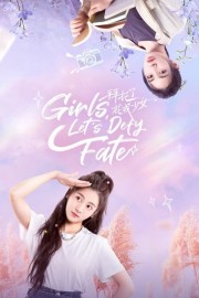 Watch Free Girls, Let's Defy Fate Movies Full HD Soaper TV