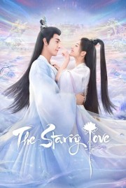 Watch Free The Starry Love Movies Full HD Soaper TV