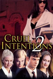 Watch Free Cruel Intentions 2 Movies Full HD Soaper TV