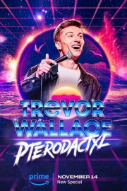 Watch Free Trevor Wallace: Pterodactyl Movies Full HD Soaper TV