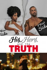 Watch Free His, Hers and the Truth Movies Full HD Soaper TV