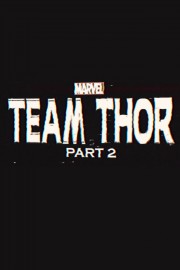 Watch Free Team Thor: Part 2 Movies Full HD Soaper TV