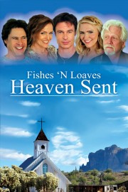 Watch Free Fishes 'n Loaves: Heaven Sent Movies Full HD Soaper TV