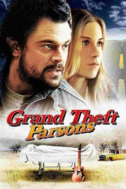 Watch Free Grand Theft Parsons Movies Full HD Soaper TV