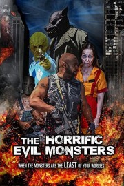 Watch Free The Horrific Evil Monsters Movies Full HD Soaper TV