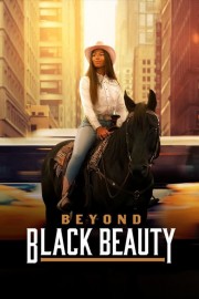 Watch Free Beyond Black Beauty Movies Full HD Soaper TV