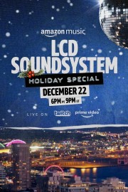 Watch Free LCD Soundsystem Holiday Special Movies Full HD Soaper TV